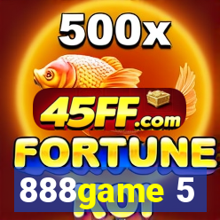888game 5